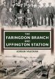 The Faringdon Branch and Uffington Station