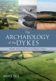 The Archaeology of the Dykes