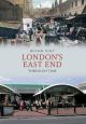 London's East End Through Time