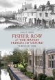 Fisher Row & the Watery Fringes of Oxford Through Time