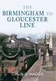 The Birmingham to Gloucester Line