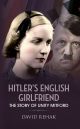 Hitler's English Girlfriend