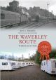 The Waverley Route Through Time