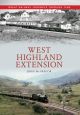 West Highland Extension Great Railway Journeys Through Time