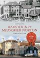 Radstock & Midsomer Norton Through Time