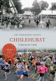 Chislehurst Through Time