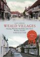 Weald Villages Through Time