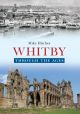 Whitby Through the Ages