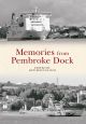 Memories from Pembroke Dock