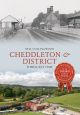 Cheddleton & District Through Time