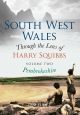 South West Wales Through the Lens of Harry Squibbs Pembrokeshire