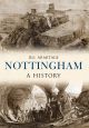 Nottingham A History