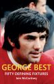 George Best Fifty Defining Fixtures