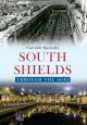South Shields Through the Ages