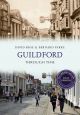 Guildford Through Time Revised Edition