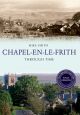 Chapel-en-le-Frith Through Time Revised Edition