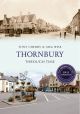Thornbury Through Time Revised Edition