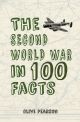 The Second World War in 100 Facts