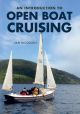 An Introduction to Open Boat Cruising