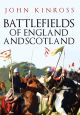 Battlefields of England and Scotland