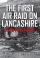 The First Air Raid on Lancashire
