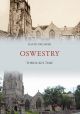 Oswestry Through Time