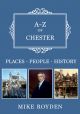 A-Z of Chester