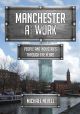 Manchester at Work