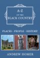 A-Z of The Black Country