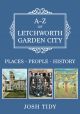 A-Z of Letchworth Garden City