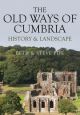 The Old Ways of Cumbria