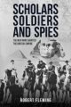 Soldiers, Scholars and Spies