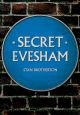 Secret Evesham