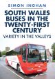 South Wales Buses in the Twenty-First Century