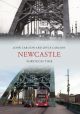 Newcastle Through Time