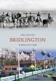 Bridlington Through Time