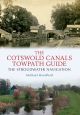 The Cotswold Canals Towpath Guide