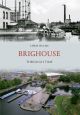 Brighouse Through Time