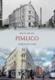 Pimlico Through Time